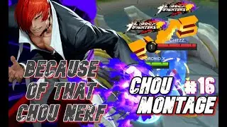 THAT'S WHY CHOU NERF ! CHOU USER MUST WATCH THIS !!! | CHOU MONTAGE #16 | Chezz | MLBB