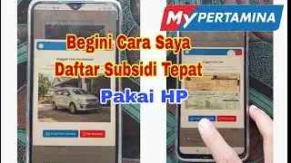 Begini Cara Saya Daftar Subsidi Tepat My Pertamina Mobil Solar Pakai HP | Asli Step by Step Mudah