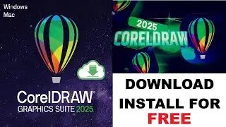 How to Download & Install CorelDRAW Graphics Suite 2025 (Windows & Mac) | Full Tutorial