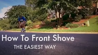 HOW TO FRONT SHOVE THE EASIEST WAY FOR BEGINNERS