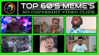 NO COPYRIGHT MEME'S ¦¦ Top 60 Meme's clip ¦¦ Letest Trending clips ¦¦ free download 