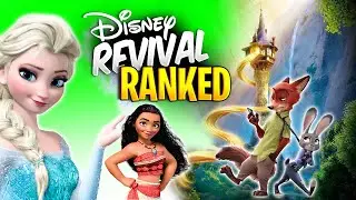 Ranking the Disney Revival Films (2009 to 2016)
