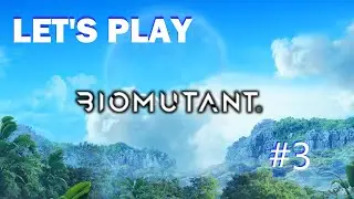 Biomutant: Part 3 So Much Talky