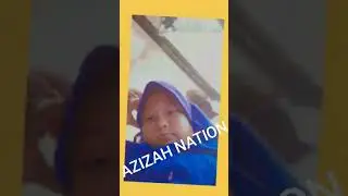 AZIZAH NATION  VN VIDIO
