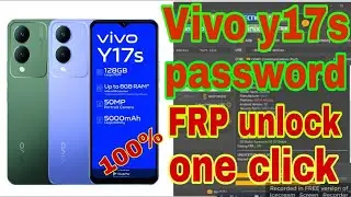 Vivo Y17S ( V2310 ) Latest Security Frp Bypass Unlock Tool 100% Done 