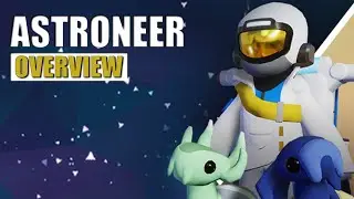 ASTRONEER (Xenobiology Update) Gameplay Overview | 2022