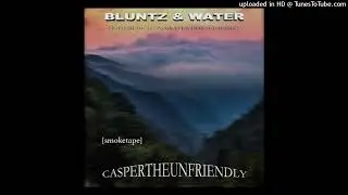 YUNG GRAVE , CASPERTHEUNFRIENDLY , HORNED RABBIT - BLUNTZ N WATER [PROD. SNAKE GOD]