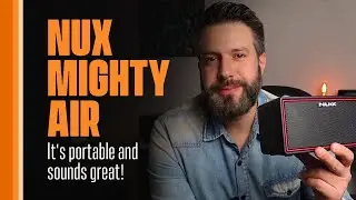 Nux Mighty Air - GREAT PRACTICE TOOL!!!