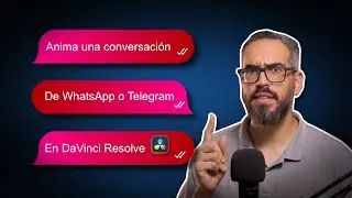 ANIMA una conversación de WHATSAPP con DaVinci Resolve [TUTORIAL COMPLETO]