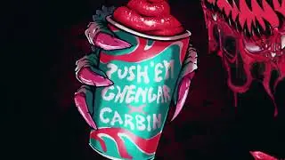 GHENGAR & CARBIN - PUSH EM (Official Visual)