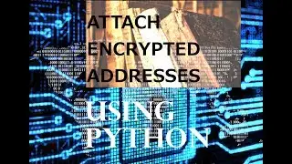 Attaching Encrypted Addresses To Number Analysis Using Python