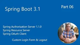 Spring Boot 3.1.0 - Authorization Server 1.1.0 - Spring OAuth Client - Custom Login & Logout
