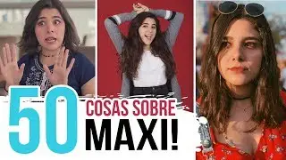 50 Cosas que no sabías de MAXI 😱 - CRAX