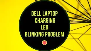 HOW TO FIX DELL Vostro 3450 CHARGING LED BLINKING