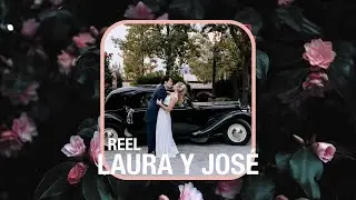 The Reel - Boda de Laura y José