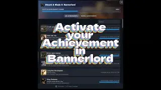 🏆 How to Enable Steam Achievements in Bannerlord! | Quick & Easy Fix