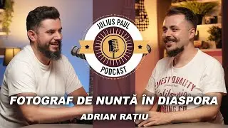 JP-Podcast #33 | Fotograf de nuntă în diaspora | @adrianratiuphoto