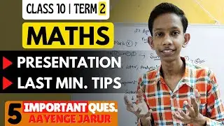 Maths LAST MINUTE TIPS 🔥 | PRESENTATION TIPS 🔥 | Class 10 MATHS STRATEGY Term 2 | Educatish