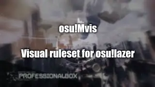 osu!Mvis - Visual ruleset for osu!lazer
