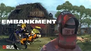 HOW NOT TO PLAY EMBANKMENT | RUST GAMEPLAY