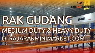 PRODUK RAK GUDANG MEDIUM DUTY & HEAVY DUTY - RAJARAK