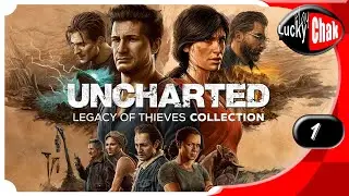 Uncharted: Legacy of Thieves Collection прохождение - Начало #1 [2K 60fps]