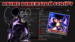 New! Anime Dimension Script | OMG Hub | Mobile And PC