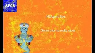 MSAgent Skits - Genie Tries to Make Tacos