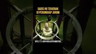 GADIS INI TERJEBAK DI PERANGKAP JARUM 