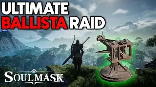 Master Ballista Raids & Build the Ultimate Siege Base - Dominating Pillar Bases in Soulmask PvP-Raid