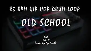 85 BPM Hip Hop Drum loop | Drum Stems #46 Vol. 2 | Old School Drum