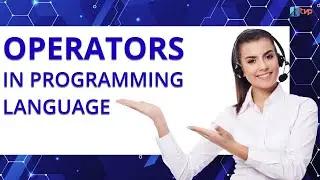 Operators in Programming Language? How to use operators? 