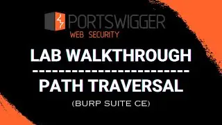 Path Traversal Lab Walkthrough using Burp Suite CE - PortSwigger Web Security Academy Series