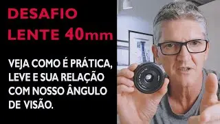 Desafio lente zoom X lente fixa