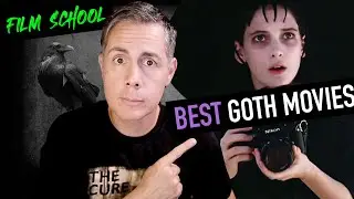 Best Goth Movies - Film School Ep106