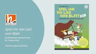 SPIEL MIR DAS LIED VOM BLATT – die innovative Blattspielmethode von Clemens Maria Kitschen