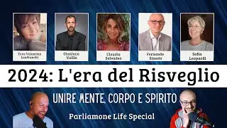 2024: L'era del Risveglio. Unire mente, Corpo e Spirito