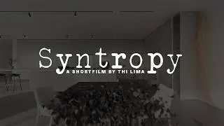 Syntropy | Thi Lima #shortfilm