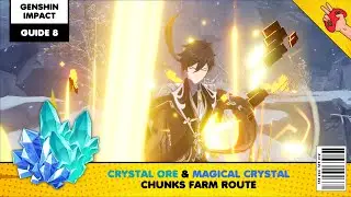 Genshin Impact Guide: Crystal Ores & Magical Crystal Chunks Mining Route