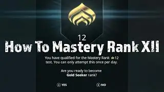 Warframe: How To Do Mastery Rank 12 Test