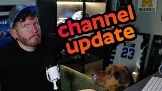 This is not the video I was hoping to make - Channel Update!