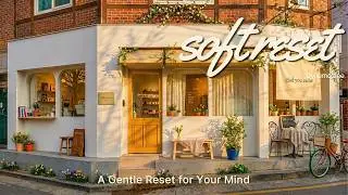 [just play] Feels refreshing right away 🌿 soft reset