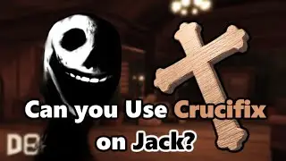 Can you Use the Crucifix on Jack?