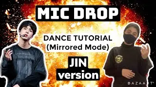 BTS Mic Drop- Dance Tutorial (JIN version)