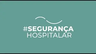 Segurança Hospitalar