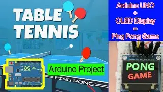 OLED Ping Pong Game | 0.96 | OLED | UNO | 128x64| OLED Display Animation | Arduino | Bitmap