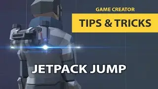 #7 Jetpack - Unity Game Creator Tips & Tricks