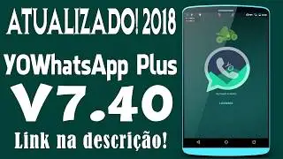 saiuu!!! Yowhatsapp atualizado versão 7.40 com novas funções (Foto na tela principal)