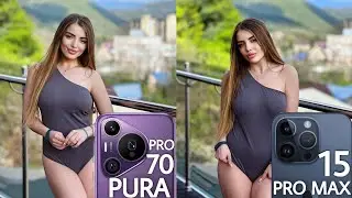 Huawei Pura 70 Pro VS iPhone 15 Pro Max Camera Test Comparison
