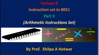 Arithmetic instruction set in microcontroller 8051 by prof. shilpa hatwar
